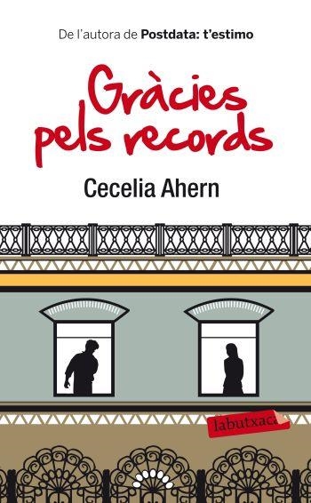 GRÀCIES PELS RECORDS | 9788499302621 | AHERN,CECELIA | Libreria Geli - Librería Online de Girona - Comprar libros en catalán y castellano