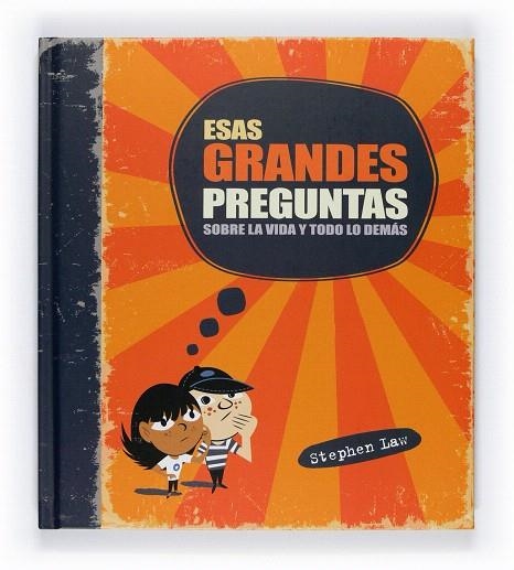 ESAS GRANDES PREGUNTAS SOBRE LA VIDA Y TODO LO DEMAS | 9788467544077 | LAW,STEPHEN | Llibreria Geli - Llibreria Online de Girona - Comprar llibres en català i castellà