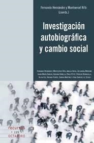 INVESTIGACION AUTOBIOGRAFICA Y CAMBIO SOCIAL | 9788499210650 | A.A.D.D. | Libreria Geli - Librería Online de Girona - Comprar libros en catalán y castellano