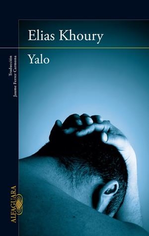 YALO | 9788420406985 | KHOURY,ELIAS | Libreria Geli - Librería Online de Girona - Comprar libros en catalán y castellano