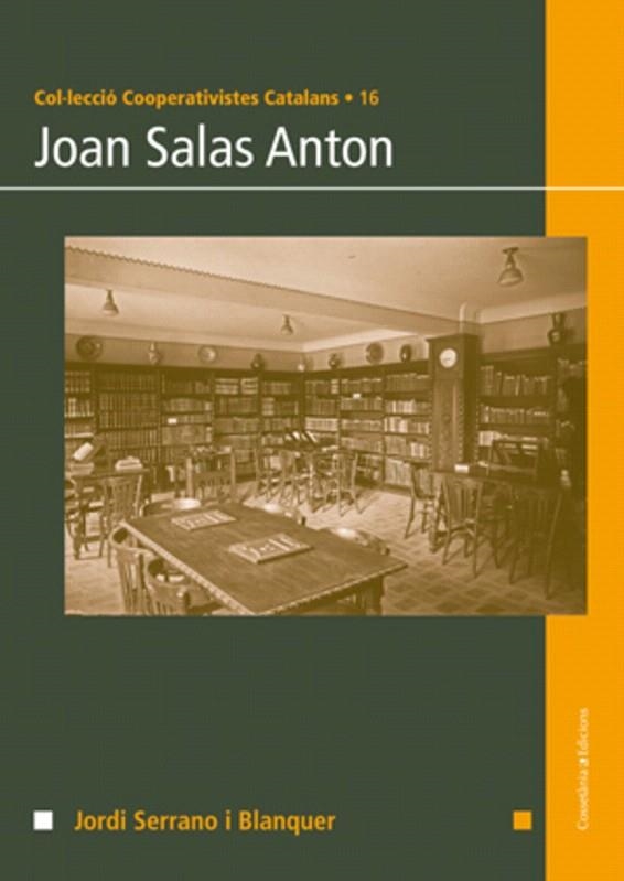 JOAN SALAS ANTON | 9788497918534 | SERRANO I BLANQUER,JORDI | Libreria Geli - Librería Online de Girona - Comprar libros en catalán y castellano