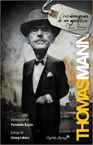 CONSIDERACIONES DE UN APOLÍTICO | 9788493832766 | MANN,THOMAS | Libreria Geli - Librería Online de Girona - Comprar libros en catalán y castellano