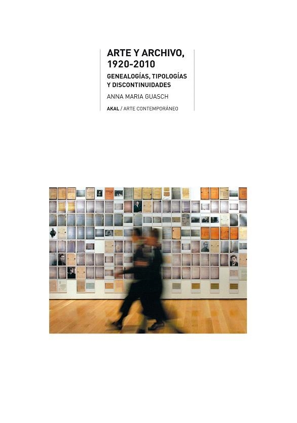 ARTE Y ARCHIVO 1920-2010 GENEALOGIAS TIPOLOGIAS Y DISCONTIN | 9788446025399 | GUASCH,A | Llibreria Geli - Llibreria Online de Girona - Comprar llibres en català i castellà