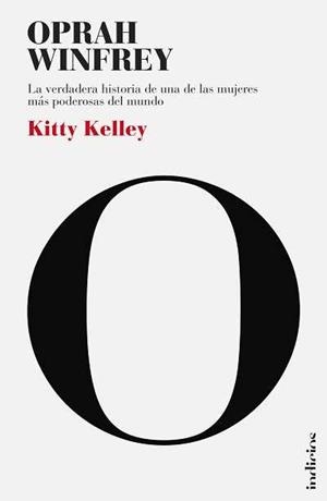 OPRAH WINFREY.LA VERDADERA HISTORIA DE UNA DE LAS MUJERES MA | 9788493795412 | KELLEY,KITTY | Libreria Geli - Librería Online de Girona - Comprar libros en catalán y castellano