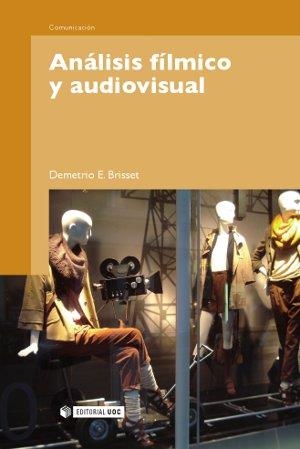ANALISIS FILMICO Y AUDIOVISUAL | 9788497889599 | BRISSET,DEMETRIO E. | Libreria Geli - Librería Online de Girona - Comprar libros en catalán y castellano