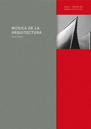 MUSICA DE LA ARQUITECTURA | 9788446024125 | XENAKIS | Llibreria Geli - Llibreria Online de Girona - Comprar llibres en català i castellà