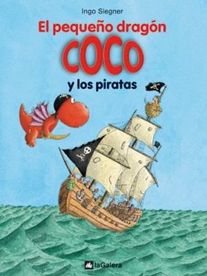 EL PEQUEÑO DRAGON Y LOS PIRATAS (6) | 9788424636302 | SIEGNER,INGO | Llibreria Geli - Llibreria Online de Girona - Comprar llibres en català i castellà