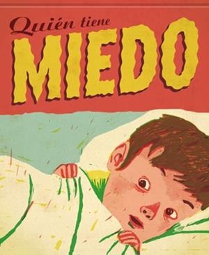 QUIEN TIENE MIEDO | 9788424636203 | VILA I BARCELO,PERE (TEXT)/MORA,SERGIO (IL) | Llibreria Geli - Llibreria Online de Girona - Comprar llibres en català i castellà