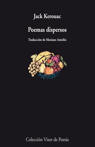 POEMAS DISPERSOS | 9788498957709 | KEROUAC,JACK | Libreria Geli - Librería Online de Girona - Comprar libros en catalán y castellano