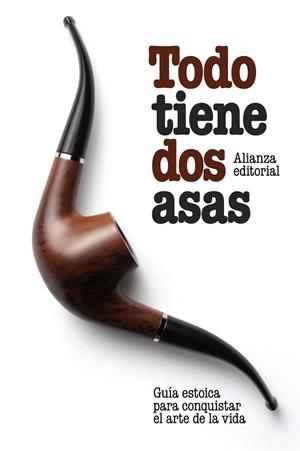 TODO TIENE DOS ASAS.GUIA ESTOICA PARA CONQUISTAR EL ARTE DE | 9788420643397 | PIES,RONALD | Llibreria Geli - Llibreria Online de Girona - Comprar llibres en català i castellà