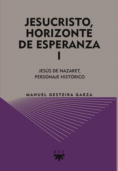 JESUCRISTO HORIZONTE DE ESPERANZA I | 9788428823197 | GESTEIRA GARZA,MANUEL | Libreria Geli - Librería Online de Girona - Comprar libros en catalán y castellano