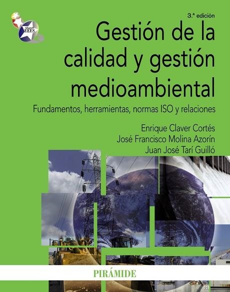 GESTION DE LA CALIDAD Y GESTION MEDIOAMBIENTAL | 9788436824582 | CLAVER CORTÉS, ENRIQUE/MOLINA AZORÍN, JOSÉ FRANCISCO/TARÍ GUILLÓ, JUAN JOSÉ | Libreria Geli - Librería Online de Girona - Comprar libros en catalán y castellano