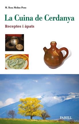 LA CUINA DE CERDANYA.RECEPTES I APATS | 9788492811243 | MOLINS PONS,M.ROSA | Libreria Geli - Librería Online de Girona - Comprar libros en catalán y castellano