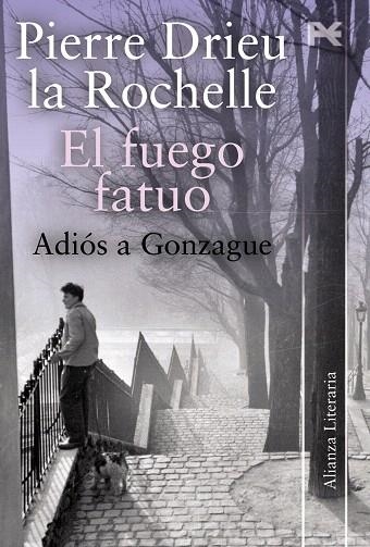 EL FUEGO FATUO/ADIOS A GONZAGUE | 9788420650647 | DRIEU LA ROCHELLE,PIERRE | Libreria Geli - Librería Online de Girona - Comprar libros en catalán y castellano
