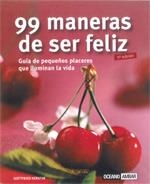 99 MANERAS DE SER FELIZ | 9788475562070 | KERSTIN,GOTTFRIED | Libreria Geli - Librería Online de Girona - Comprar libros en catalán y castellano