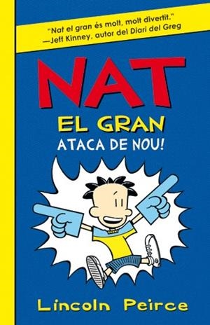 NAT EL GRAN ATACA DE NOU | 9788424636173 | PEIRCE,LINCOLN | Llibreria Geli - Llibreria Online de Girona - Comprar llibres en català i castellà