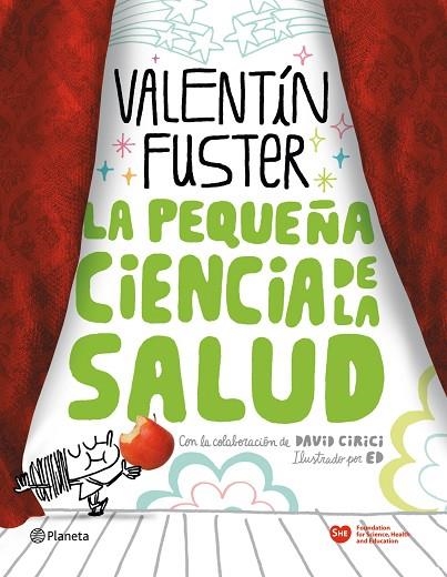 LA PEQUEÑA CIENCIA DE LA SALUD | 9788408100676 | FUSTER,VALENTIN | Libreria Geli - Librería Online de Girona - Comprar libros en catalán y castellano