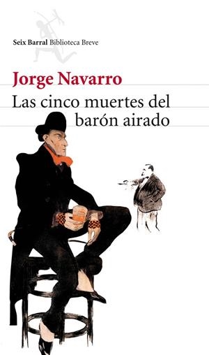 LAS CINCO MUERTES DEL BARON AIRADO | 9788432212994 | NAVARRO PEREZ,JORGE | Llibreria Geli - Llibreria Online de Girona - Comprar llibres en català i castellà