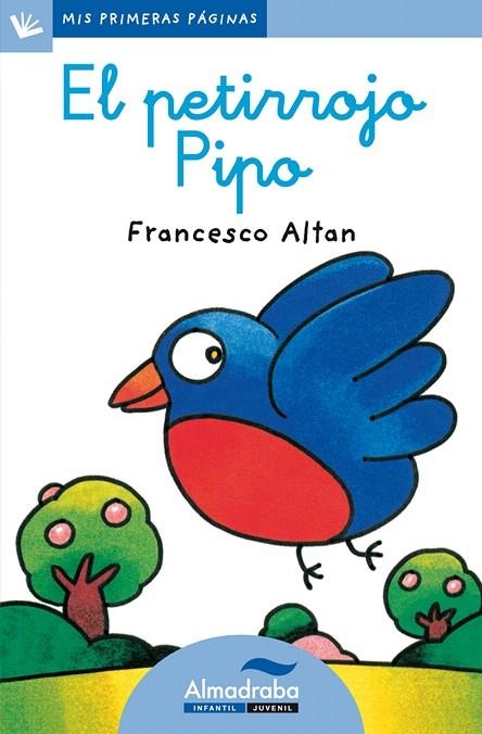 EL PETIRROJO PIPO(LLETRA LLIGADA) | 9788492702626 | ALTAN,FRANCESCO | Libreria Geli - Librería Online de Girona - Comprar libros en catalán y castellano
