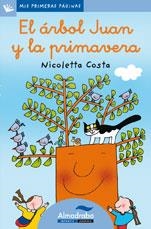 EL ARBOL JUAN Y LA PRIMAVERA(LLETRA LLIGADA) | 9788492702602 | COSTA,NICOLETA | Libreria Geli - Librería Online de Girona - Comprar libros en catalán y castellano