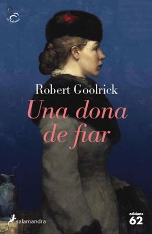 UNA DONA DE FIAR | 9788429767612 | GOOLRICK,ROBERT | Libreria Geli - Librería Online de Girona - Comprar libros en catalán y castellano