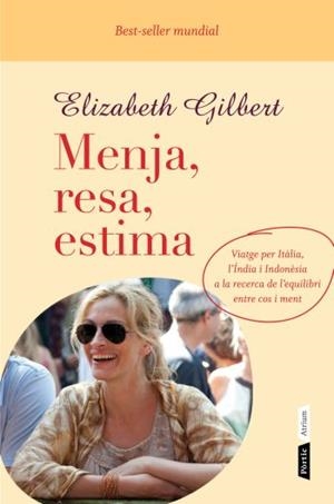 MENJA,RESA,ESTIMA | 9788498091724 | GILBERT,ELIZABETH | Llibreria Geli - Llibreria Online de Girona - Comprar llibres en català i castellà