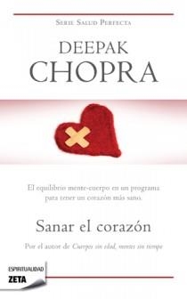 SANAR EL CORAZON.EL EQUILIBRIO MENTE-CUERPO... | 9788498722451 | CHOPRA,DEEPAK | Libreria Geli - Librería Online de Girona - Comprar libros en catalán y castellano