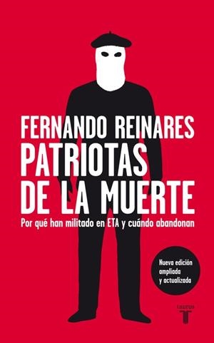 PATRIOTAS DE LA MUERTE.POR QUE HAN MILITADO EN ETA... | 9788430608249 | REINARES,FERNANDO | Libreria Geli - Librería Online de Girona - Comprar libros en catalán y castellano