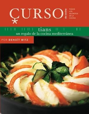 CURSO DE COCINA.TIANS | 9788496669666 | WITZ,BENOIT | Llibreria Geli - Llibreria Online de Girona - Comprar llibres en català i castellà