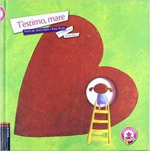 T'ESTIMO MARE | 9788447918157 | MARIN,SONIA/PICOLAR,ROSA | Libreria Geli - Librería Online de Girona - Comprar libros en catalán y castellano