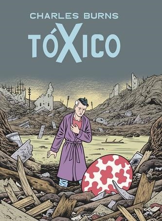 TOXICO | 9788439723509 | BURNS,CHARLES | Libreria Geli - Librería Online de Girona - Comprar libros en catalán y castellano