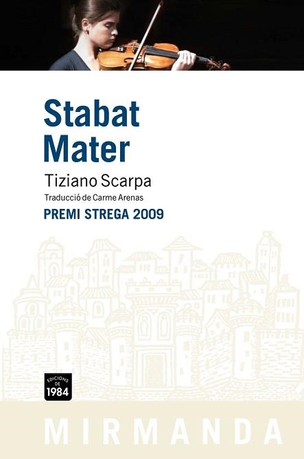 STABAT MATER | 9788492440603 | SCARPA,TIZIANO | Llibreria Geli - Llibreria Online de Girona - Comprar llibres en català i castellà