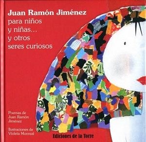 JUAN RAMON JIMENEZ PARA NIÑOS Y NIÑAS | 9788479604707 | Llibreria Geli - Llibreria Online de Girona - Comprar llibres en català i castellà