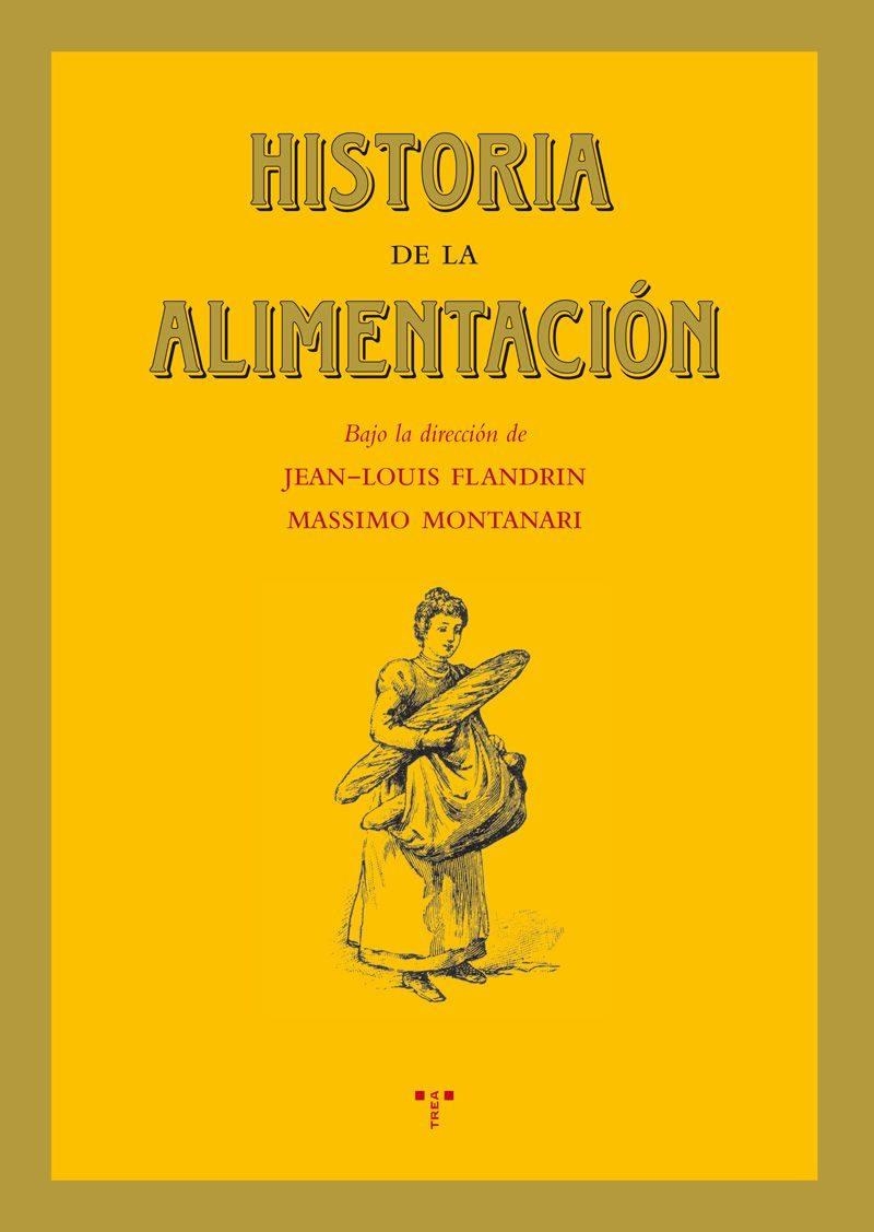 HISTORIA DE LA ALIMENTACION | 9788497045599 | FLANDRIN,JEAN-LOUIS/MONTANARI,MASSIMO | Libreria Geli - Librería Online de Girona - Comprar libros en catalán y castellano