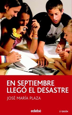 EN SEPTIEMBRE LLEGO EL DESASTRE | 9788423676675 | PLAZA,JOSE MARIA | Libreria Geli - Librería Online de Girona - Comprar libros en catalán y castellano