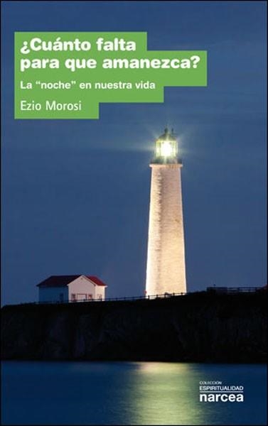CUANTO FALTA PARA QUE AMANEZCA | 9788427717381 | MOROSI,EZIO | Llibreria Geli - Llibreria Online de Girona - Comprar llibres en català i castellà