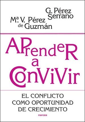 APRENDER A CONVIVIR.EL CONFLICTO COMO OPORTUNIDAD | 9788427717329 | Libreria Geli - Librería Online de Girona - Comprar libros en catalán y castellano