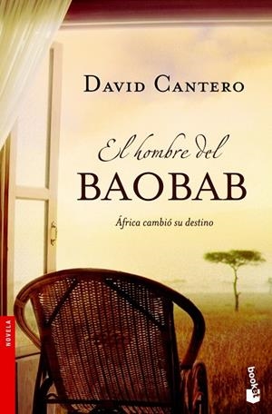 EL HOMBRE DEL BAOBAB.AFRICA CAMBIO SU DESTINO | 9788408100454 | CANTERO,DAVID | Llibreria Geli - Llibreria Online de Girona - Comprar llibres en català i castellà