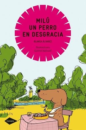 MILU,UN PERRO EN DESGRACIA | 9788408099017 | ALVAREZ,BLANCA | Libreria Geli - Librería Online de Girona - Comprar libros en catalán y castellano