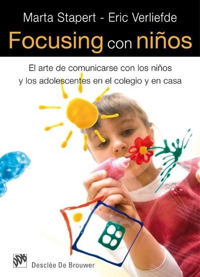 FOCUSING CON NIÑOS | 9788433024725 | STAPERT,MARTA/VERLIEFDE,E | Libreria Geli - Librería Online de Girona - Comprar libros en catalán y castellano