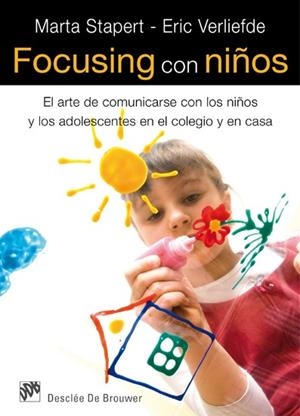 FOCUSING CON NIÑOS | 9788433024725 | STAPERT,MARTA/VERLIEFDE,E | Llibreria Geli - Llibreria Online de Girona - Comprar llibres en català i castellà