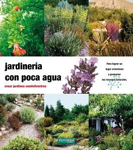 JARDINERIA CON POCA AGUA | 9788493828905 | Libreria Geli - Librería Online de Girona - Comprar libros en catalán y castellano