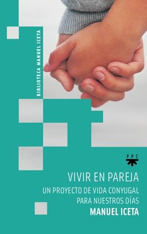 VIVIR EN PAREJA | 9788428823203 | ICETA,MIQUEL | Libreria Geli - Librería Online de Girona - Comprar libros en catalán y castellano