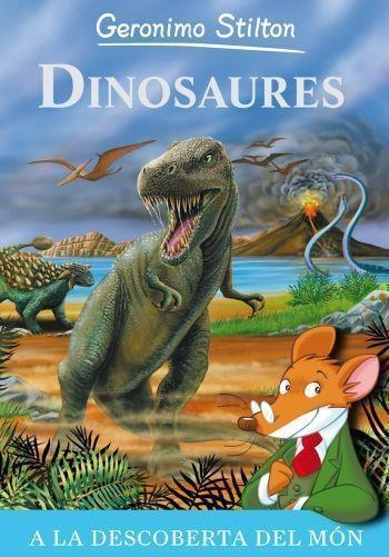 DINOSAURES(GERONIMO STILTON) | 9788499323527 | Libreria Geli - Librería Online de Girona - Comprar libros en catalán y castellano