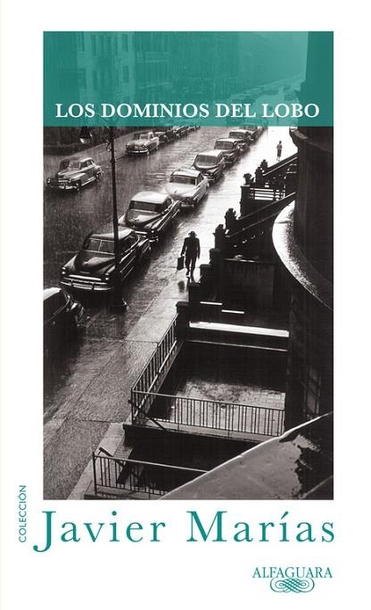 LOS DOMINIOS DEL LOBO | 9788420407159 | MARIAS,JAVIER | Llibreria Geli - Llibreria Online de Girona - Comprar llibres en català i castellà