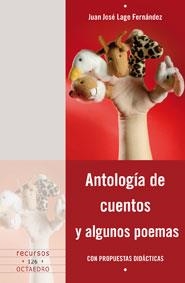 ANTOLOGIA DE CUENTOS Y ALGUNOS POEMAS | 9788499211497 | LAGE FERNANDEZ,JUAN JOSE | Libreria Geli - Librería Online de Girona - Comprar libros en catalán y castellano