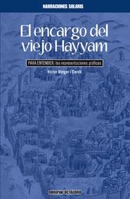 EL ENCARGO DEL VIEJO HAYYAM | 9788499211541 | ROTGER I CERDA,VICTOR | Llibreria Geli - Llibreria Online de Girona - Comprar llibres en català i castellà