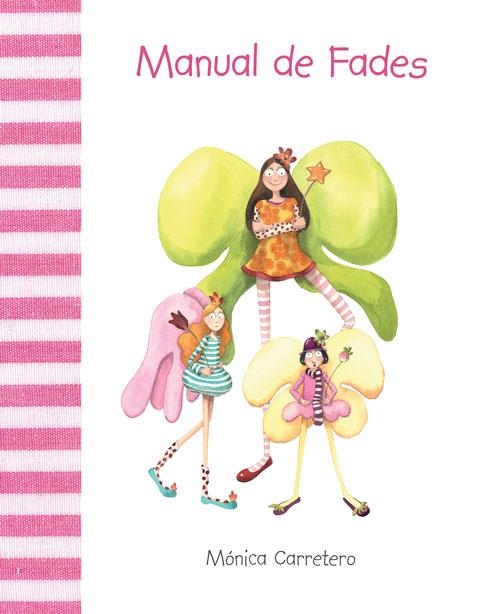 MANUAL DE FADES | 9788415241126 | CARRETERO,MONICA | Libreria Geli - Librería Online de Girona - Comprar libros en catalán y castellano