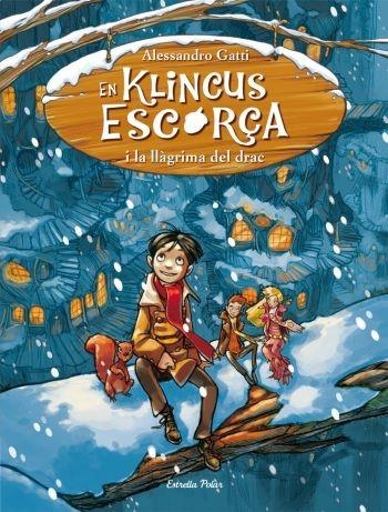 EN KLINCUS ESCORÇA I LA LLAGRIMA DEL DRAC | 9788499323596 | GATTI,ALESSANDRO | Llibreria Geli - Llibreria Online de Girona - Comprar llibres en català i castellà