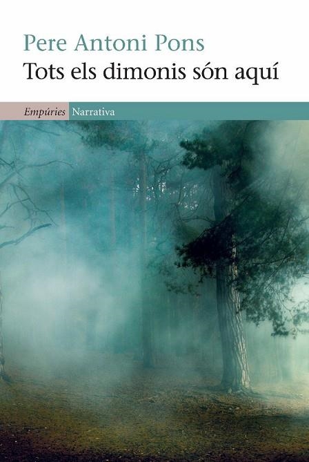 TOTS ELS DIMONIS SON AQUI | 9788497876919 | PONS,PERE ANTONI | Libreria Geli - Librería Online de Girona - Comprar libros en catalán y castellano